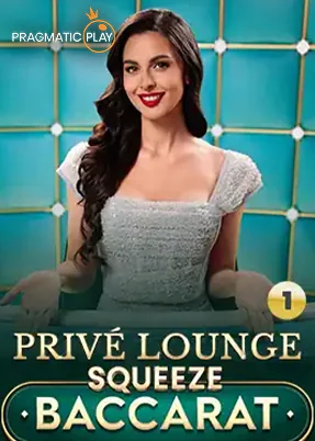 Privé Lounge Baccarat Squeeze 1