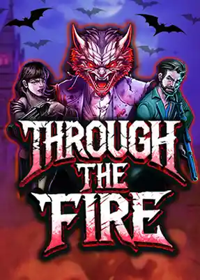 Through the Fire